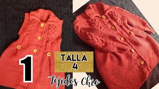 Abrigo para niña o chaleco para niña talla 4 PRIMERA PARTE 13 A dos agujas circulares palillos [upl. by Dylan454]