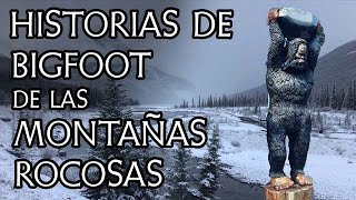 Historias Clásicas del Sasquatch Canadiense  Episodio 2 Las Montañas Rocosas Canadienses [upl. by Namus399]