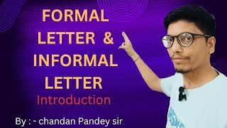 About formal letter and in informal letter by chandan Pandey sir [upl. by Rubia]