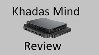 Khadas Mind Review [upl. by Dow529]