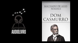 Dom casmurro  audiolivro [upl. by Nan]