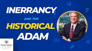 Why Theistic Evolution Undermines Inerrancy William Lane Craig amp the Historical Adam [upl. by Odravde]