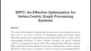 SPFC An Effective Optimization for Vertex Centric Graph Processing Systems [upl. by Rae779]