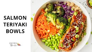 Teriyaki Salmon Bowls Recipe [upl. by Sternlight]