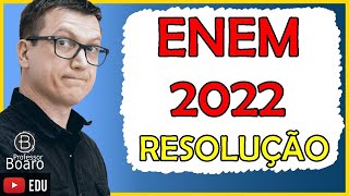 ENEM 2022  RESOLUÇÃO COMPLETA da PROVA  Professor Boaro [upl. by Ydnil]