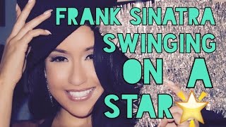 Jessica Tovar  Frank Sinatra Swinging On A Star Cover [upl. by Airamat]