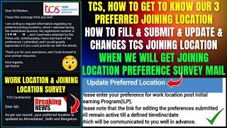 TCS WORK amp JOINING LOCATION PREFERENCE SURVEY  HOW TO CHECK FILL SUBMIT UPDATE amp CHANGE LOCATION [upl. by Atnoved]