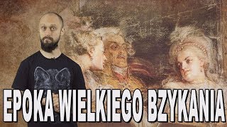 Epoka wielkiego bzykania  Libertynizm Historia Bez Cenzury [upl. by Idyak]