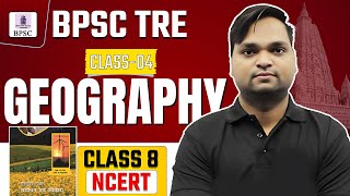 BPSC TRE Geography NCERT CLASS 4 Live 7pm  DK Gupta [upl. by Yesdnyl45]