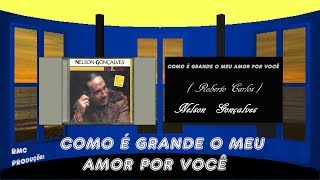 COMO É GRANDE MEU AMOR POR VOCÊ 1984 NELSON GONÇALVES amp JOANNA HD 720p [upl. by Brandy20]