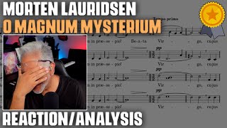 quotO Magnum Mysteriumquot by Morten Lauridsen ReactionAnalysis by MusicianProducer [upl. by Ahsaela279]