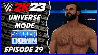 WWE 2K23  Universe Mode  Smackdown Episode 29 [upl. by Nerty892]