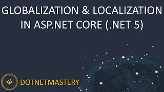 Localization and Globalization in ASPNET Core MVC NET 5 [upl. by Bonnice]