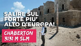 Sentiero per il Monte CHABERTON il Forte più Alto DEUROPA [upl. by Kathlene]