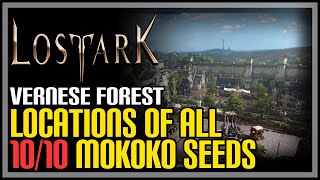 Vernese Forest All Mokoko Seeds Lost Ark [upl. by Aneerb751]