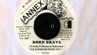 JACK RADICS amp WICKY WACKY  BORN BRAVE [upl. by Shoifet]