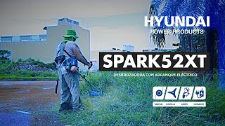 ¡NUEVA DESBROZADORA HYUNDAI CON ARRANQUE ELÉCTRICO ⚡️  MODELO SPARK52XT 🌱 [upl. by Akinahs]