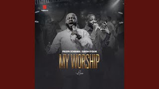 My Worship Live [upl. by Droflim825]