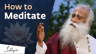 How to Meditate for Beginners  Sadhguru [upl. by Emanuel]