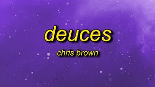 Chris Brown  Deuces slowed  reverb Lyrics  when i tell her keep it drama free [upl. by Terra]