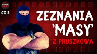 Tajne zeznania Masy Jak polska mafia lat 90 została rozbita  ODCINEK 5 [upl. by Nnylyrehc]