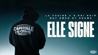 La Fouine  Elle signe ft SPri Noir amp Bay Swag amp Doums Visualizer [upl. by Xilef]