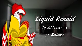 quotLiquid Ronaldquot by dibbingsauce  Review [upl. by Aicylla]