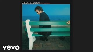 Boz Scaggs  Lowdown Official Audio [upl. by Friedlander]