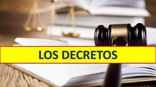 ¿Qué es un decreto Tipos de decreto [upl. by Nerret]