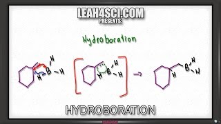 Hydroboration Oxidation of Alkenes Reaction and Mechanism Alkene Vid 10 [upl. by Eilerua]