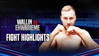 FIGHT HIGHLIGHTS  Otto Wallin vs Onoriode Ehwarieme [upl. by Zeidman]