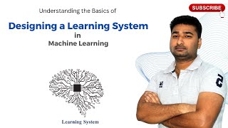 21 Designing a Learning System  Machine Learning  CSE Simplified Sagu amit learningproblem [upl. by Tessa322]