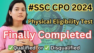 SSC CPO 2024 Tier1📚  🔥Physical Eligibility Test🔥  Completed🔥 [upl. by Odragde]