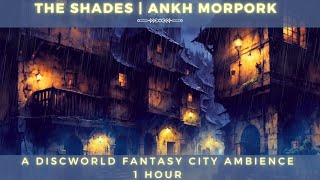 The Shades  Ankh Morpork  Discworld Ambient [upl. by Heinrik631]