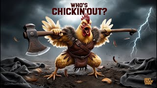 Whos Chickinout  Epic folk Rock [upl. by Wiskind365]