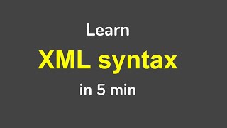 Learn XML Syntax From Scratch [upl. by Allicsirp]