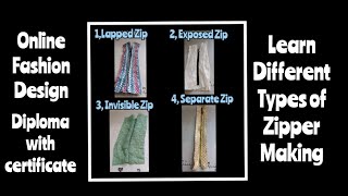 In Class 356 Different Types of Zipper Learn Online Fashion Design Diploma Course with Certificate [upl. by Yren153]