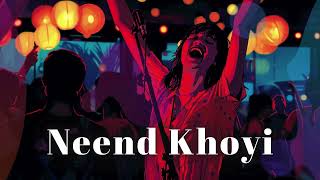 Neend Khoyi  Lofi Hindi Love Song  Romantic Beats  Chill Vibes and Relaxing Music [upl. by Winou]