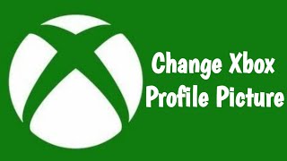 How to change profile picture on xbox app 2020  Change Xbox Gamerpic on Mobile After New Update [upl. by Ynohtnaeoj]