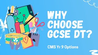 Why choose GCSE DT [upl. by Dillon572]