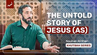 Jesus and Judgment Day  Khutbah by Nouman Ali Khan [upl. by Kaitlin]