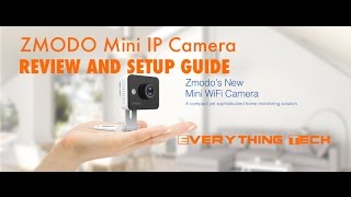 ZMODO Mini IP Camera Review And Setup Guide [upl. by Anaidni]