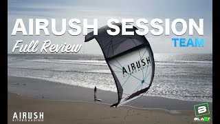 Airush Session Team  Full Review [upl. by Caine]