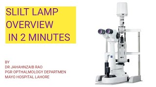 SLIT LAMP PARTS overview [upl. by Hayes992]