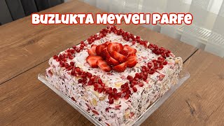 Buzlukta Meyveli Parfe Tarifi Buzluk Pastası  Tüm Püf Noktaları pratiktarifler [upl. by Barger]