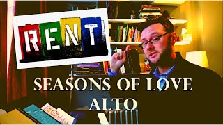 Seasons of Love ALTO [upl. by Aivyls173]