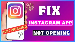 How To Fix Instagram App Not Opening Issue  Instagram Not Working Problem  Instagram Crash [upl. by Mallina93]