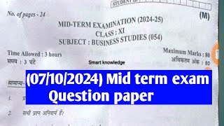 class 11 Business studies Mid term examination 202425 071024 कक्षा 11 Business Question paper [upl. by Chiarra920]