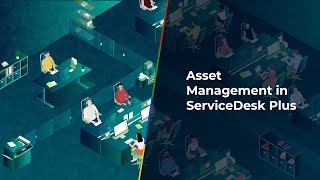 IT asset management ITAM in ServiceDesk Plus [upl. by Irtimed]