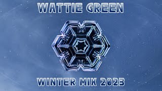 Wattie Green  Winter Mix 2023 [upl. by Airt]